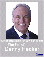 Denny Hecker's auto empire, a lifetime in the making, took but a year to crumble, with 17 of 26 dealerships closing.